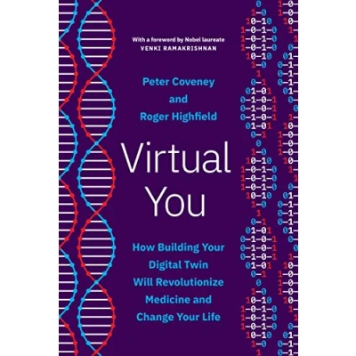 Abbildung von Virtual You: How Building Your Digital Twin Will Revolutionize Medicine and Change Life