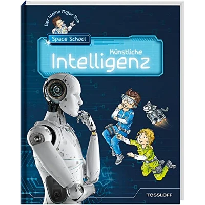 Abbildung von Der kleine Major Tom. Space School. Band 2. Künstliche Intelligenz