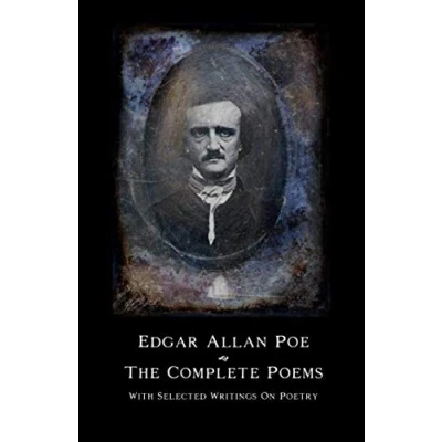 Abbildung von Edgar Allan Poe The Complete Poems: With Selected Writings on Poetry