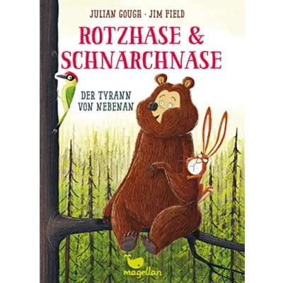 Abbildung von Rotzhase &amp; Schnarchnase Der Tyrann von nebenan: Ein frühlingshaftes Kinderbuch für Erstleserinnen und Erstleser (Rotzhase Schnarchnase)