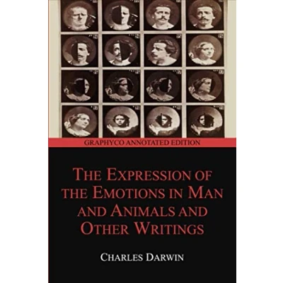 Abbildung von the Expression of Emotions in Man and Animals Other Writings (Graphyco Annotated Edition)
