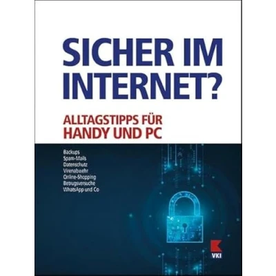Abbildung von Sicher im Internet?: Alltagstipps für Handy und PC