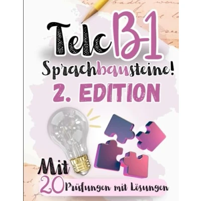 Abbildung von Prüfungstraining Deutsch B1: 20 TELC B1 Sprachbausteine Prüfungen MIT Lösungen! Von Lehrern verfasst: PRÜFUNGEN ... LÖSUNGEN, Band 4)