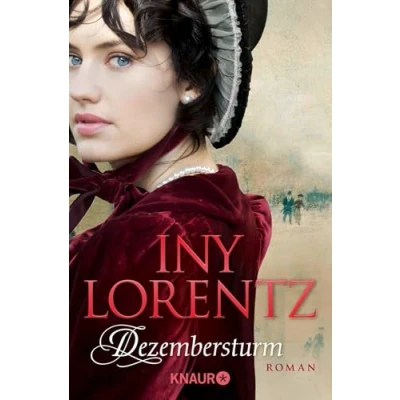 Abbildung von Dezembersturm: Roman Kriminalistische Spannung und dramatische Liebe die historische Preussen Trilogie von Iny Lorentz