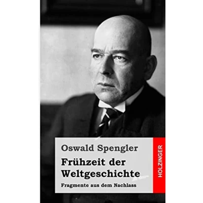 Abbildung von Frühzeit der Weltgeschichte: Fragmente aus dem Nachlass