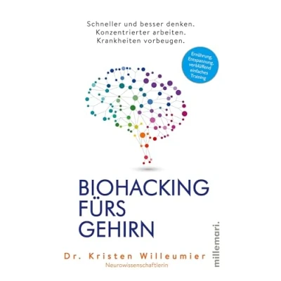 Abbildung von Biohacking fürs Gehirn: Schneller und besser denken. Konzentrierter arbeiten. Krankheiten vorbeugen.