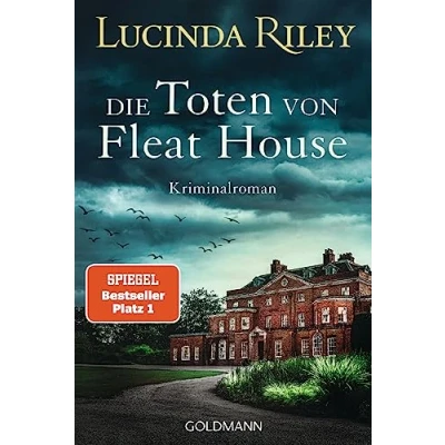 Abbildung von Die Toten von Fleat House: Ein atmosphärischer Kriminalroman der Bestsellerautorin „Sieben Schwestern&quot; Reihe