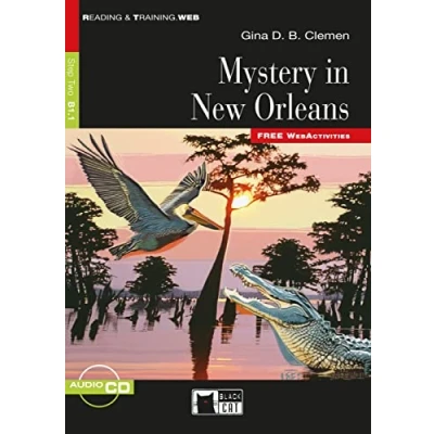 Abbildung von Mystery in New Orleans: Englische Lektüre für das 4. und 5. Lernjahr. mit Audio CD (Black Cat Reading &amp; training)