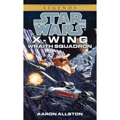 Abbildung von Wraith Squadron: Star Wars Legends (X Wing) (Star Wars: Squadron Legends, Band 1)