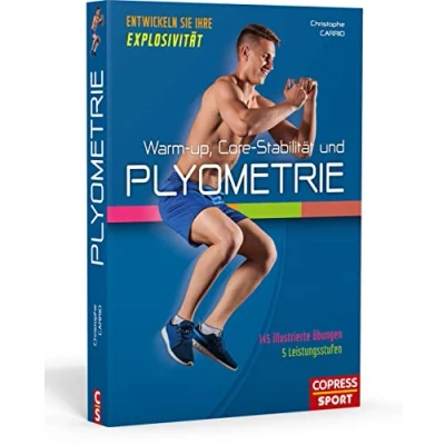 Abbildung von Warm up, Core Stabilität und Plyometrie: Entwickeln Sie Ihre Explosivität