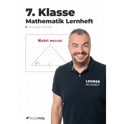 Abbildung von 7. Klasse Mathematik Lernheft: StudyHelp und Lehrer Schmidt (Mathe mit Schmidt: inklusive Lernvideos)