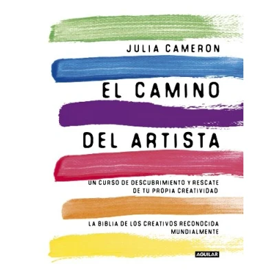 Abbildung von El camino del artista / The Artist&#039;s Way: Un curso de descubrimiento y rescate tu propia creatividad (Inspiración creatividad)