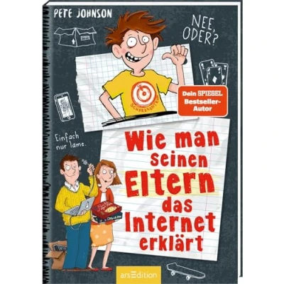 Abbildung von Wie man seinen Eltern das Internet erklärt (Eltern 4): Lustiges Kinderbuch voller Witz und Alltagschaos ab 10 Jahre