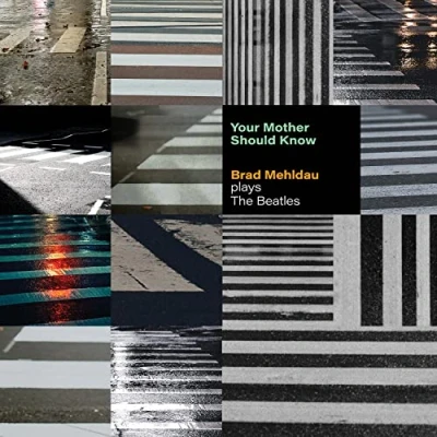 Abbildung von Your Mother Should Know:Mehldau Plays the Beatles [Vinyl LP]