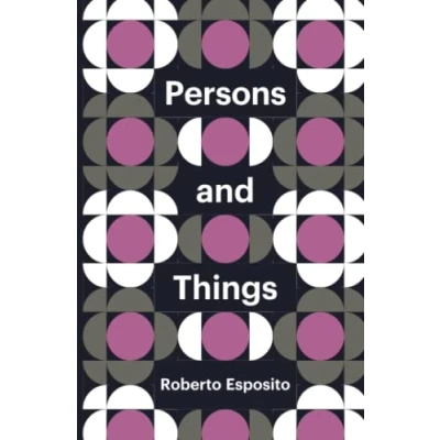 Abbildung von Persons and Things: From the Body&#039;s Point of View (Theory Redux)