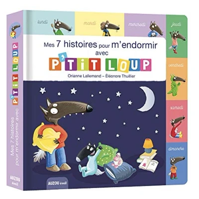 Abbildung von P&#039;tit Loup Mes 7 histoires de la semaine pour m&#039;endormir