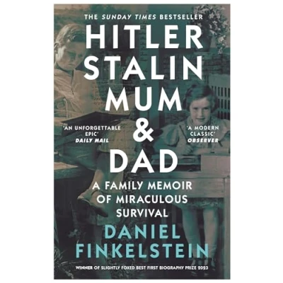 Abbildung von Hitler, Stalin, Mum and Dad: A Sunday Times Bestselling Family Memoir of Miraculous Survival
