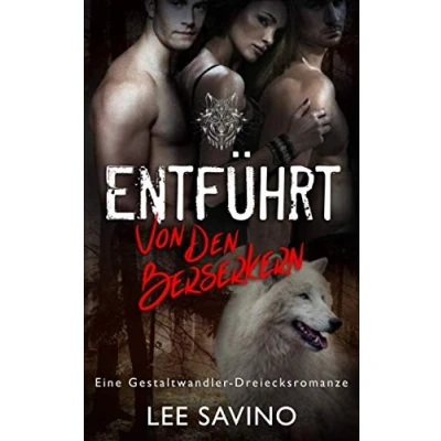 Abbildung von Entführt von den Berserkern (Die Berserker Saga, Band 3)