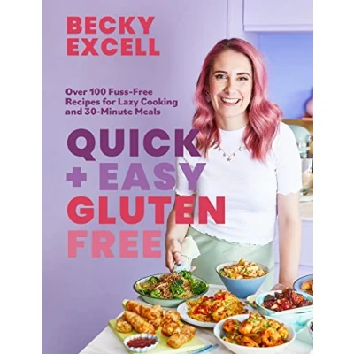 Abbildung von Quick and Easy Gluten Free: Over 100 Fuss Free Recipes for Lazy Cooking 30 Minute Meals