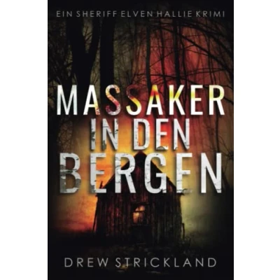 Abbildung von Massaker in den Bergen: Ein Sheriff Elven Hallie Krimi