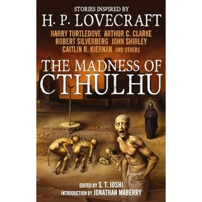 Abbildung von The Madness of Cthulhu Anthology: Stories inspired by lovecraft