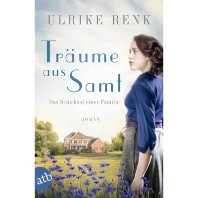 Abbildung von Träume aus Samt: Das Schicksal einer Familie (Die große Seidenstadt Saga, Band 4)