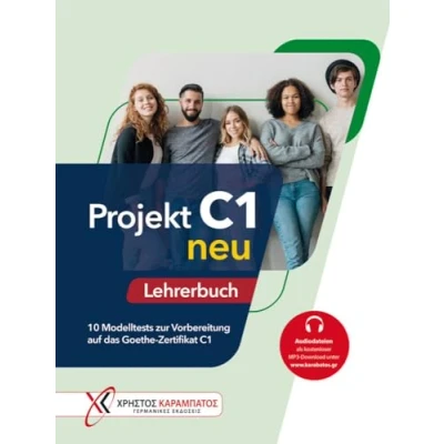 Abbildung von Projekt C1 neu: 10 Modelltests zur Vorbereitung auf das Goethe Zertifikat / Lehrerbuch mit Audios online