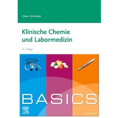 Abbildung von BASICS Klinische Chemie und Labormedizin: Chemie, Interpretation, Fehlerquellen