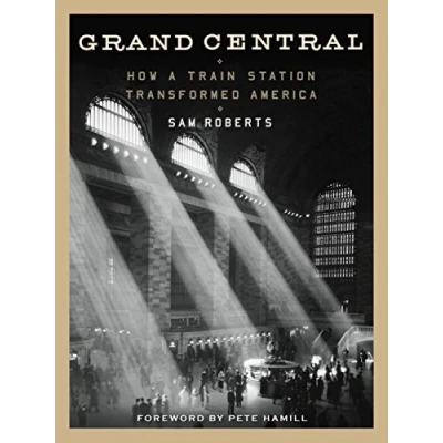 Abbildung von Grand Central: How a Train Station Transformed America
