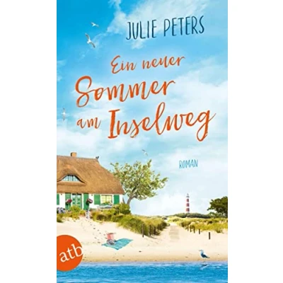 Abbildung von Ein neuer Sommer am Inselweg: Roman (Friekes Buchladen)