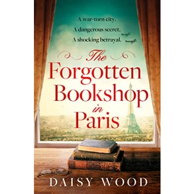 Abbildung von The Forgotten Bookshop in Paris: from an exciting new voice historical fiction comes a gripping and emotional novel