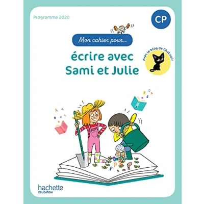 Abbildung von Mon cahier pour... écrire avec Sami et Julie CP Ed. 2023