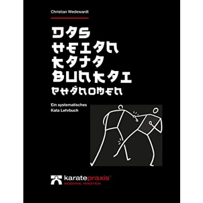 Abbildung von Das Heian Kata Bunkai Phänomen: Ein systematisches Lehrbuch