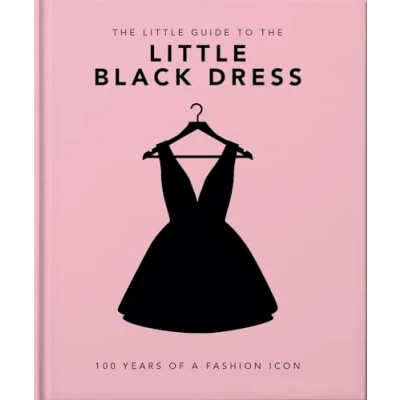 Abbildung von The Little Book of Black Dress: 100 Years a Fashion Icon (Little Books Fashion)