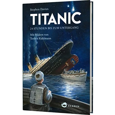 Abbildung von Titanic: 24 Stunden bis zum Untergang Lesebuch mit behutsamer Aufarbeitung