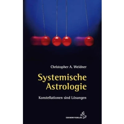 Abbildung von Systemische Astrologie: Konstellationen sind Lösungen (Standardwerke der Astrologie)