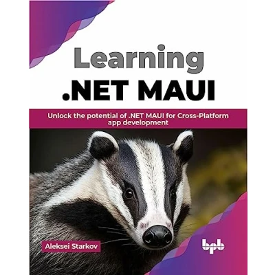 Abbildung von Learning .NET MAUI: Unlock the potential of MAUI for Cross Platform app development (English Edition)