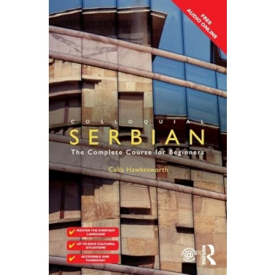 Abbildung von Colloquial Serbian: The Complete Course for Beginners (The Series)
