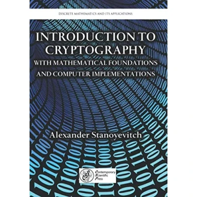 Abbildung von Introduction to Cryptography with Mathematical Foundations and Computer Implementations