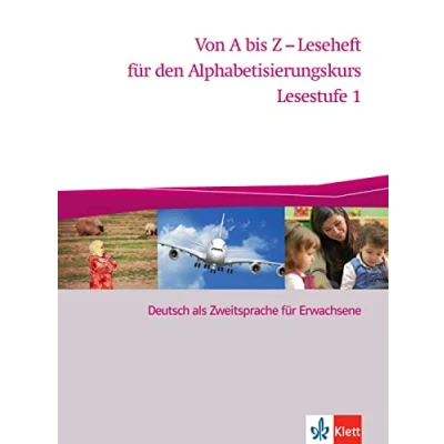 Abbildung von Von A bis Z Leseheft für den Alphabetisierungskurs: Deutsch als Zweitsprache Erwachsene. Lesestufe 1
