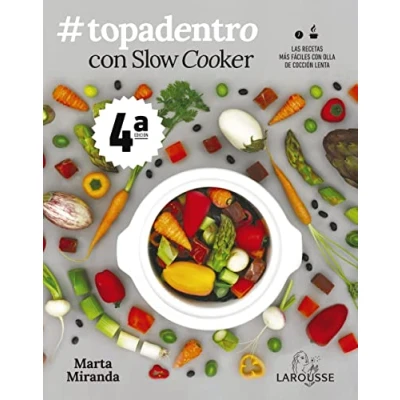 Abbildung von #Topadentro con Slow cooker: Las recetas más fáciles olla de cocción lenta (LAROUSSE Libros Ilustrados/ Prácticos)