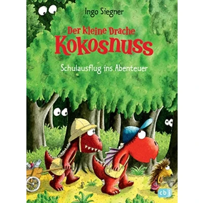 Abbildung von Der kleine Drache Kokosnuss Schulausflug ins Abenteuer (Die des kleinen Drachen Kokosnuss, Band 19)