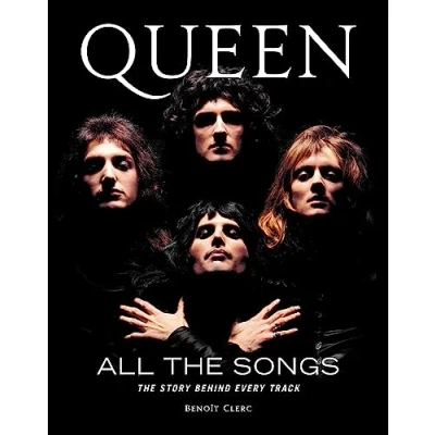 Abbildung von Queen All The Songs: Story Behind Every Track