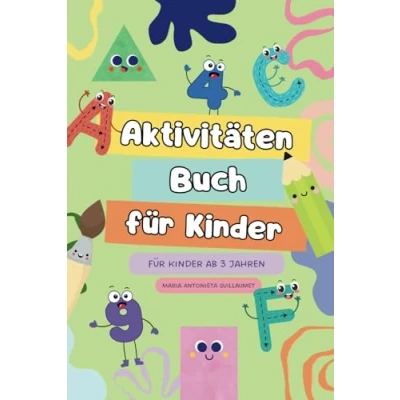 Abbildung von Aktivitätsbuch auf Deutsch Für Kinder: Kinder ab 3 Jahren: Lernen und Spielen, mit Buchstaben, Zahlen mehr