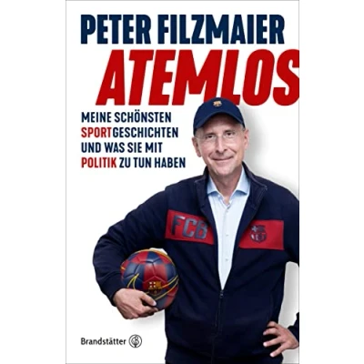 Abbildung von Atemlos: Meine schönsten Sportgeschichten und was sie mit Politik zu tun haben
