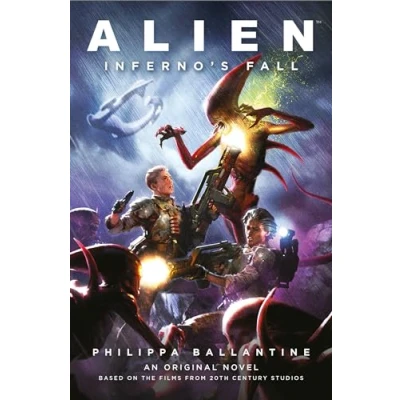 Abbildung von Inferno&#039;s Fall: An Original Novel Based on the Films from 20th Century Studios (Alien)