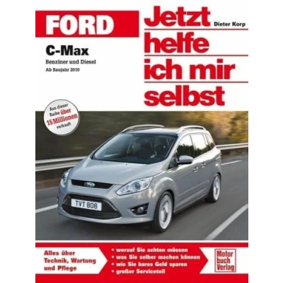 Abbildung von Ford C Max: Benziner und Diesel ab Bj. 2010: Baujahr 2010 (Jetzt helfe ich mir selbst)