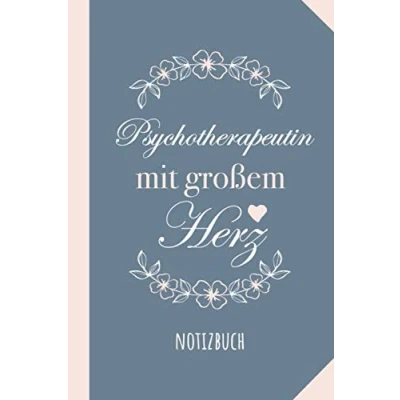 Abbildung von Psychotherapeutin mit großem Herz: Notizbuch als Geschenk für eine A5 / liniert Geschenke zum Geburtstag, Danke sagen oder Weihnachten