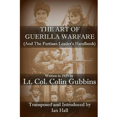 Abbildung von The Art of Guerilla Warfare: and Partisan Leader&#039;s Handbook