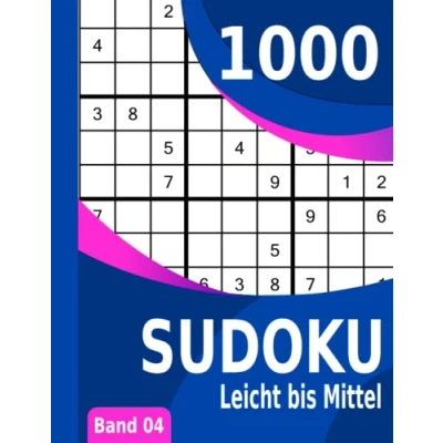 Abbildung von Sudoku Leicht bis Mittel: Großes Rätselbuch für Erwachsene mit 1000 Puzzles Band 04